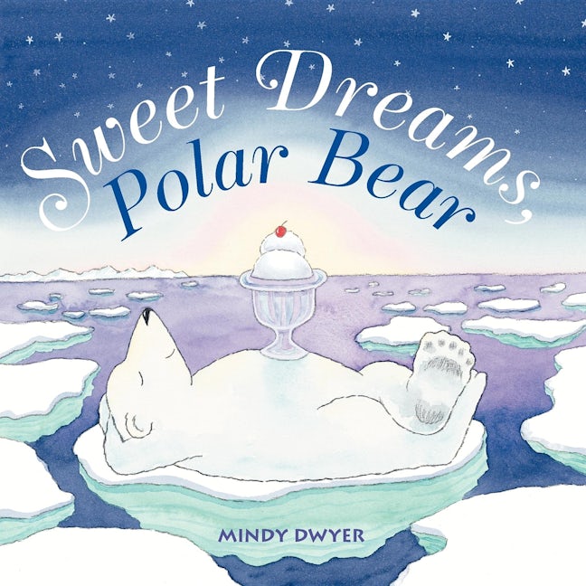 Book cover image for Sweet Dreams, Polar Bear ISBN: 9780882405551